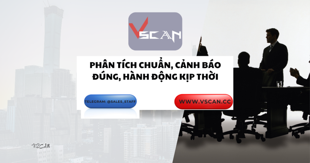 VSCAN – Dịch Vụ Phân Tích Dữ Liệu Và Quản Trị Rủi Ro